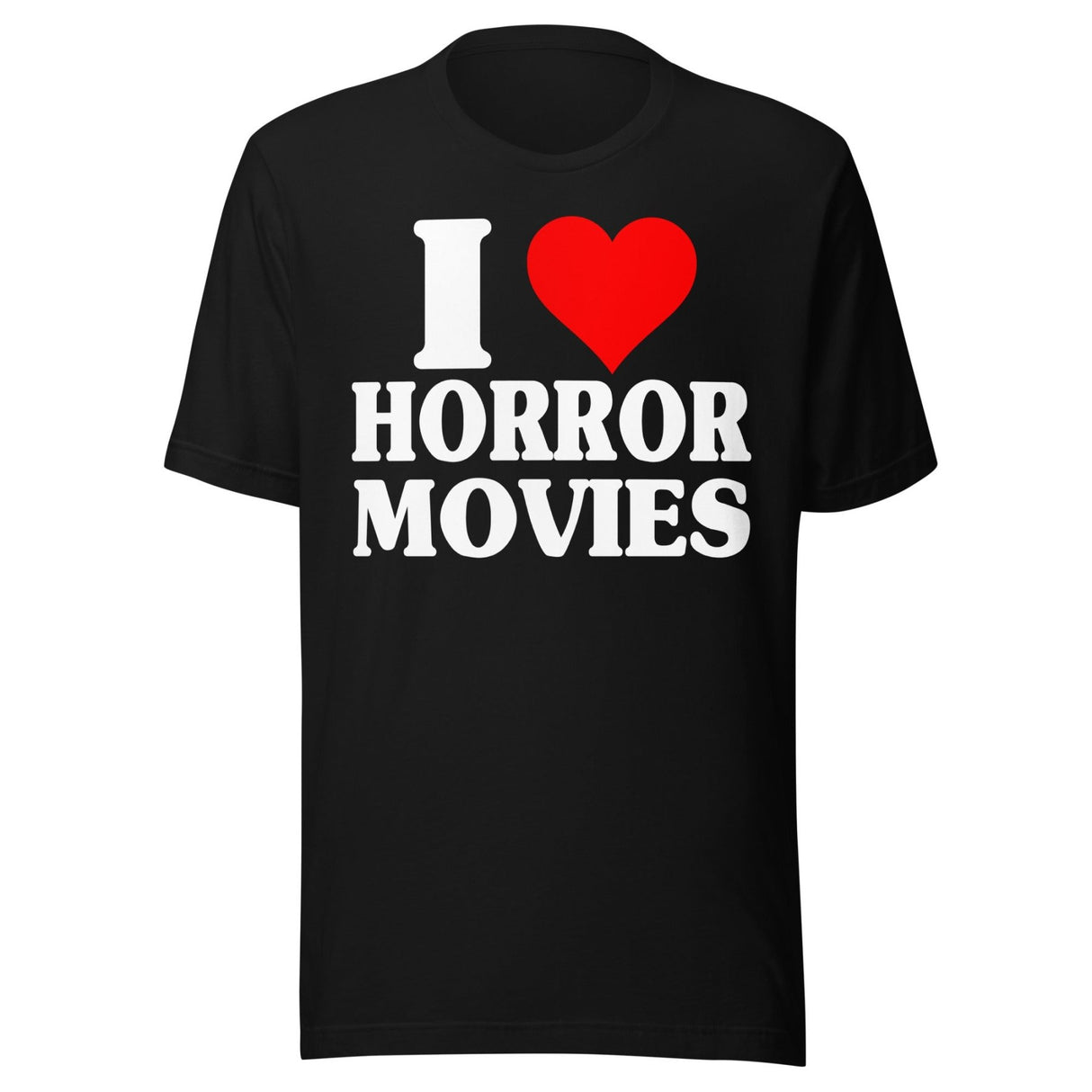 I Love Horror Movies Shirt