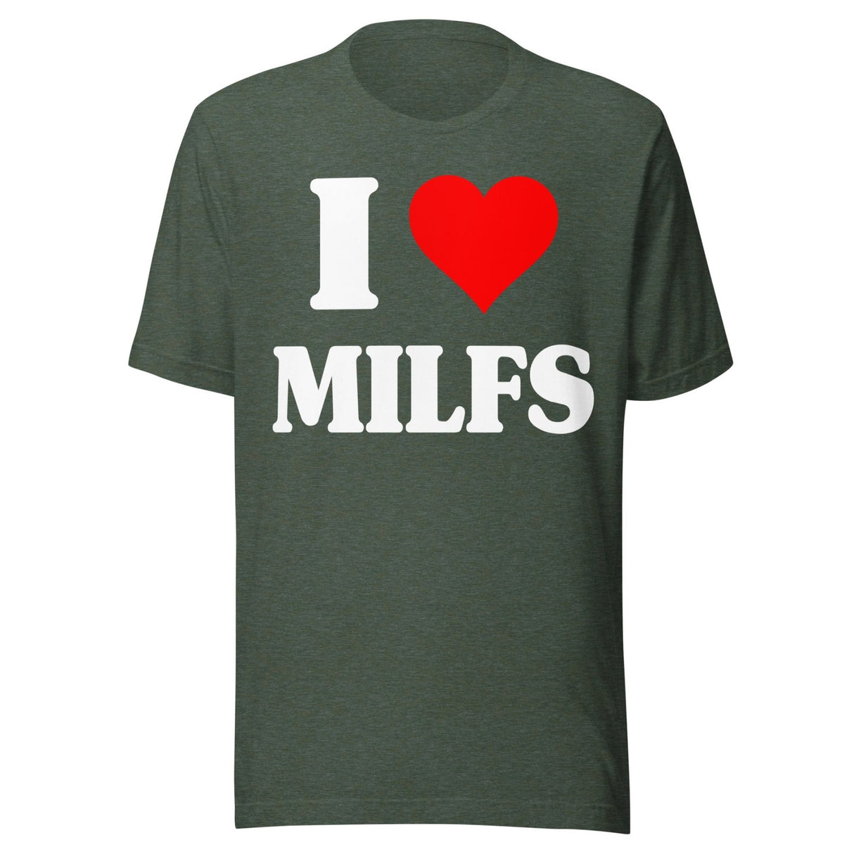 I Love MILFs Shirt