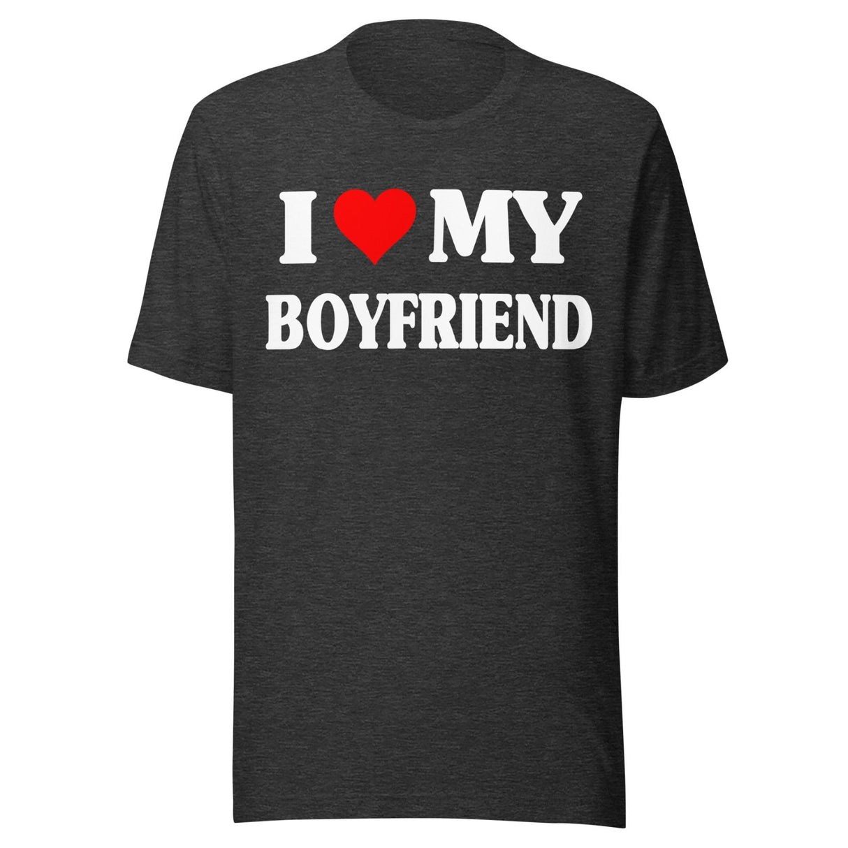 I Love My Boyfriend Shirt
