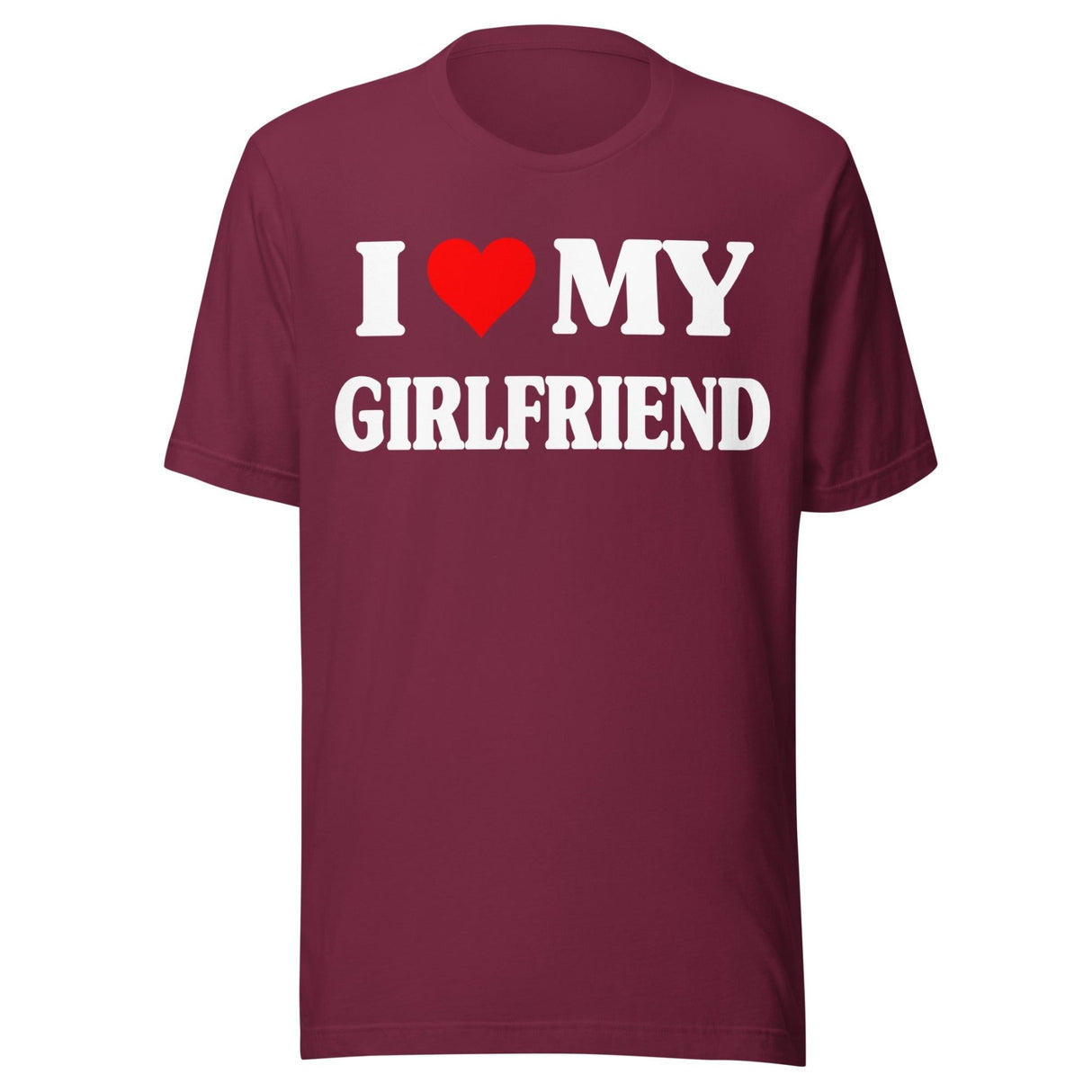I Love My Girlfriend Shirt