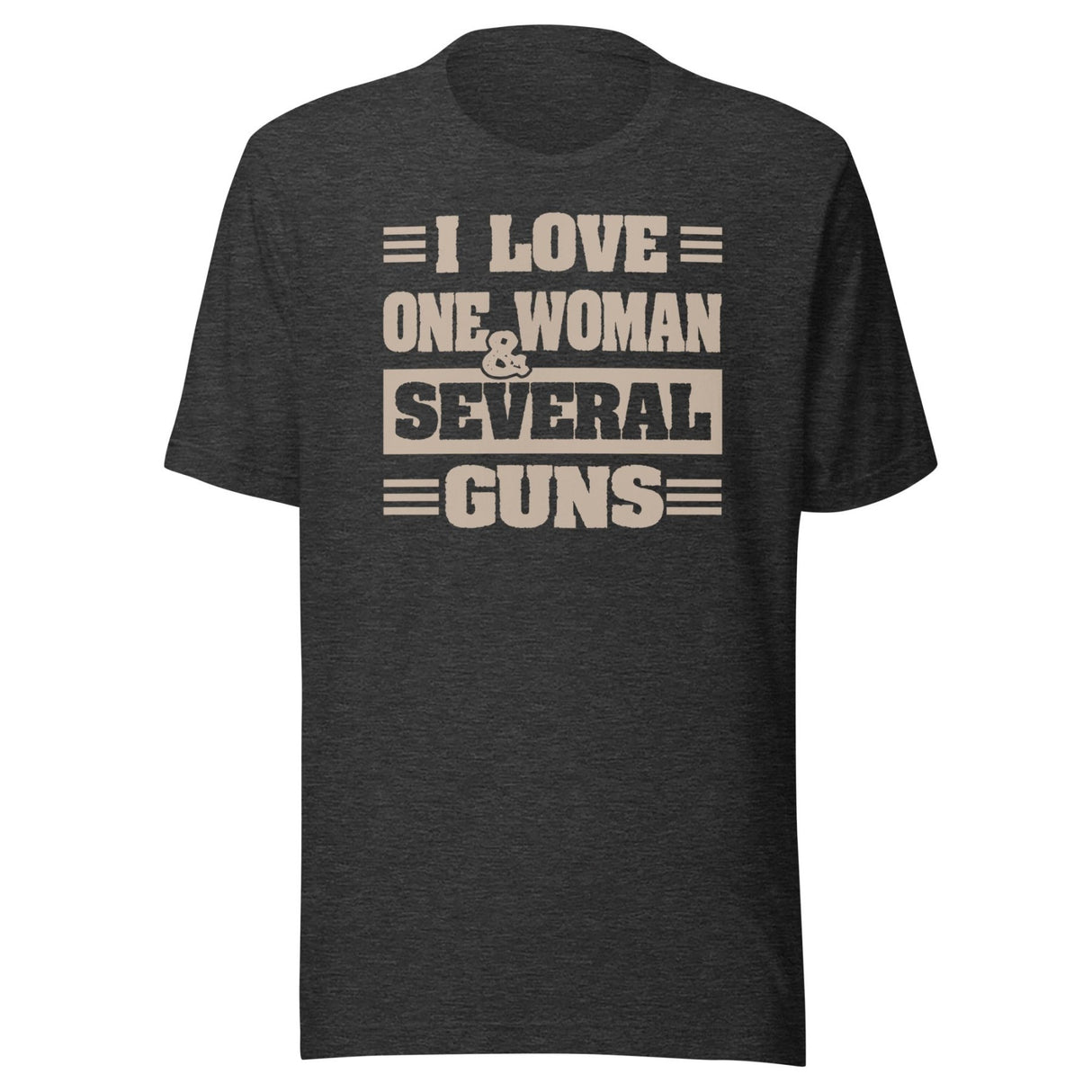 I Love One Woman and Several Guns Shirt