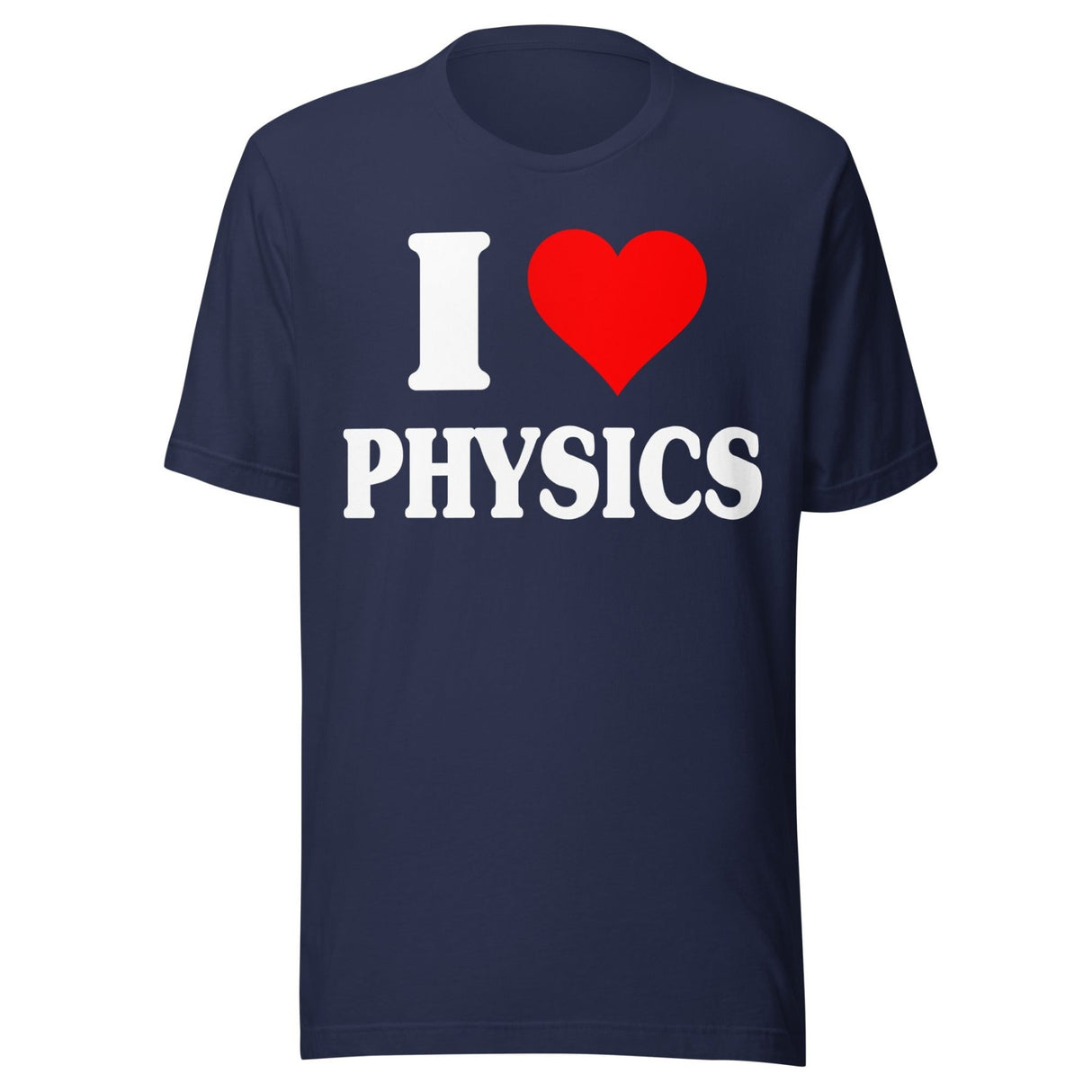 I Love Physics Shirt