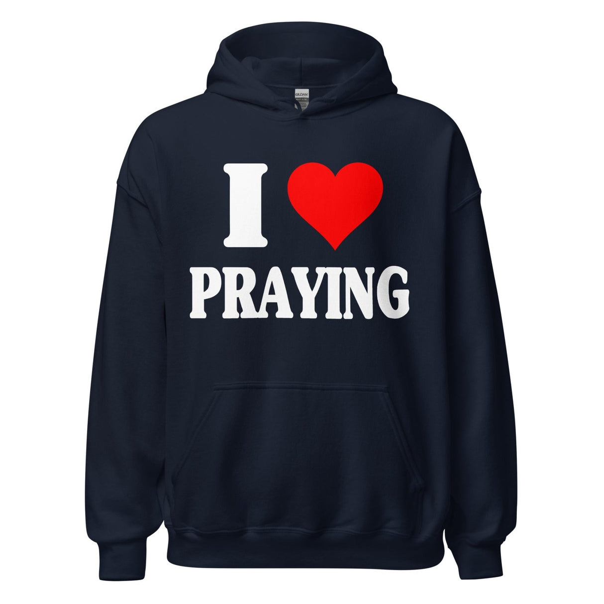 I Love Praying Hoodie