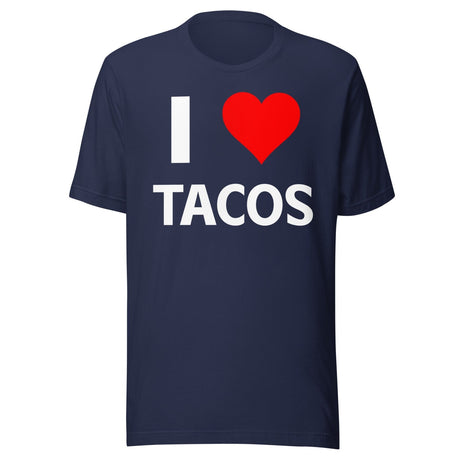 I Love Tacos Shirt