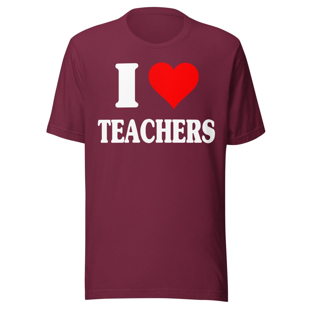 I Love Teachers Shirt