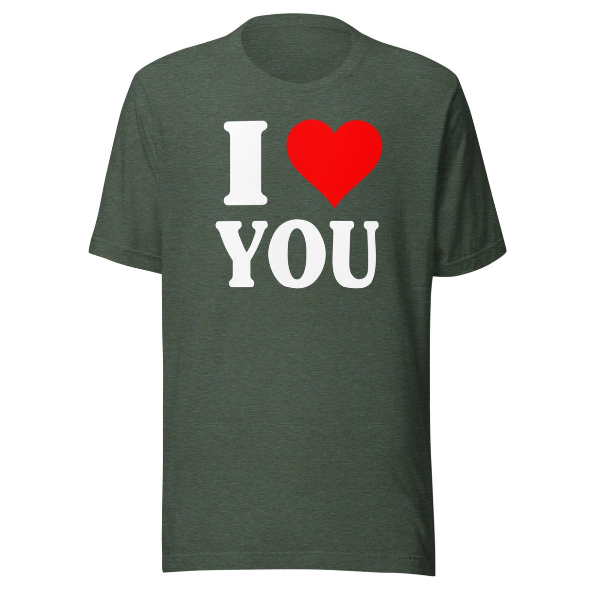 I Love You Shirt