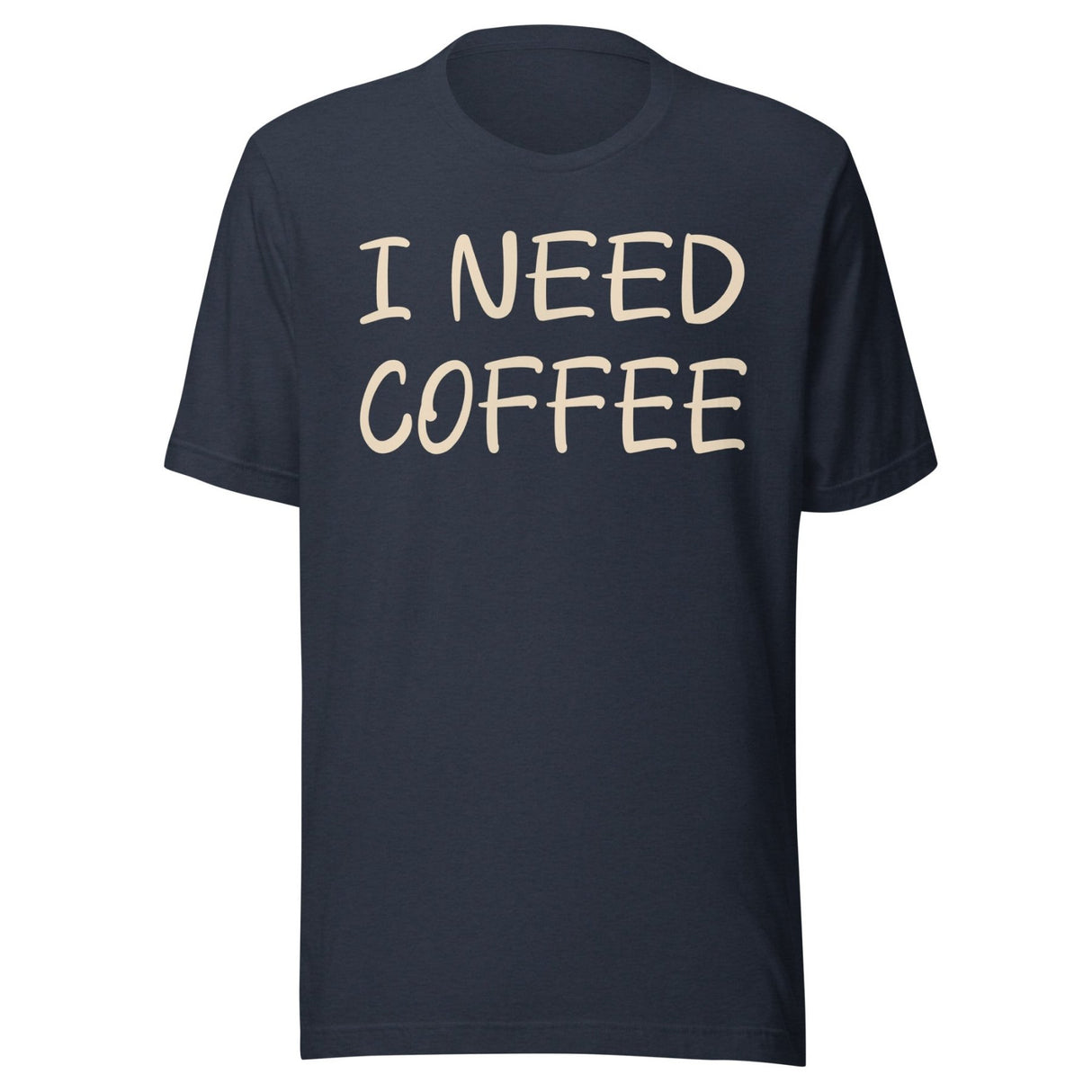 I Need Coffee Shirt