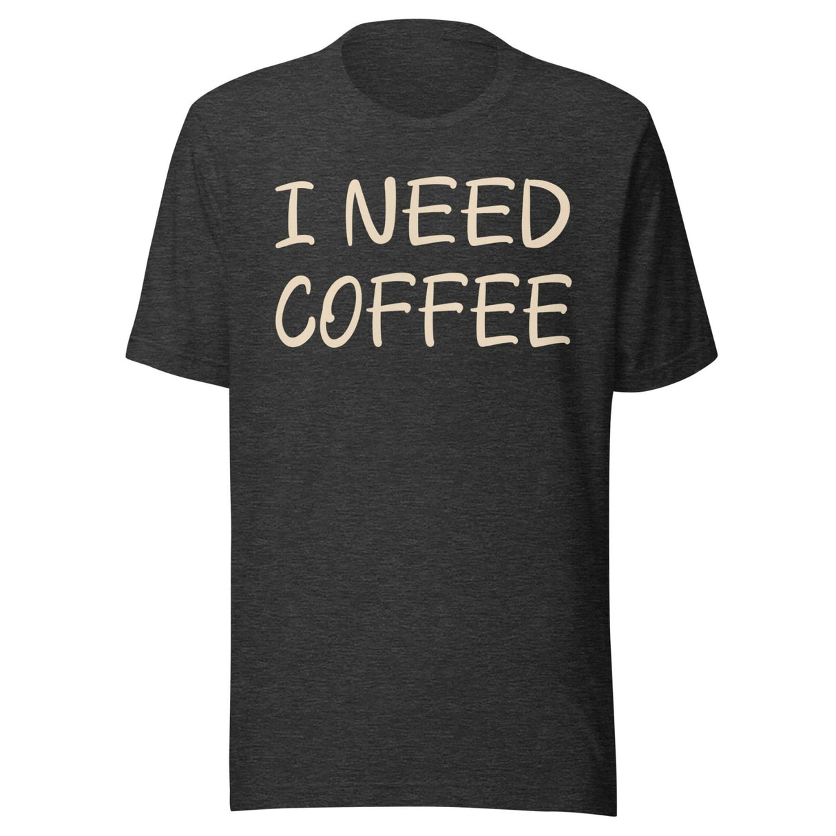 I Need Coffee Shirt