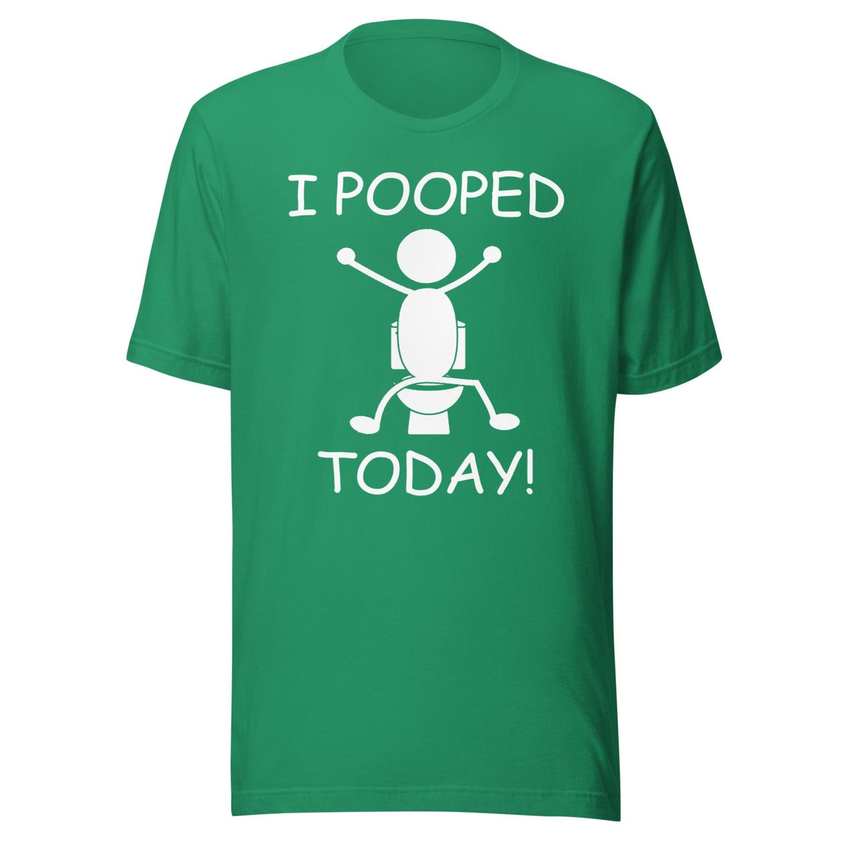 I Pooped Today Shirt