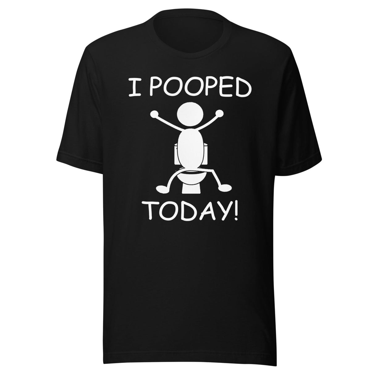 I Pooped Today Shirt