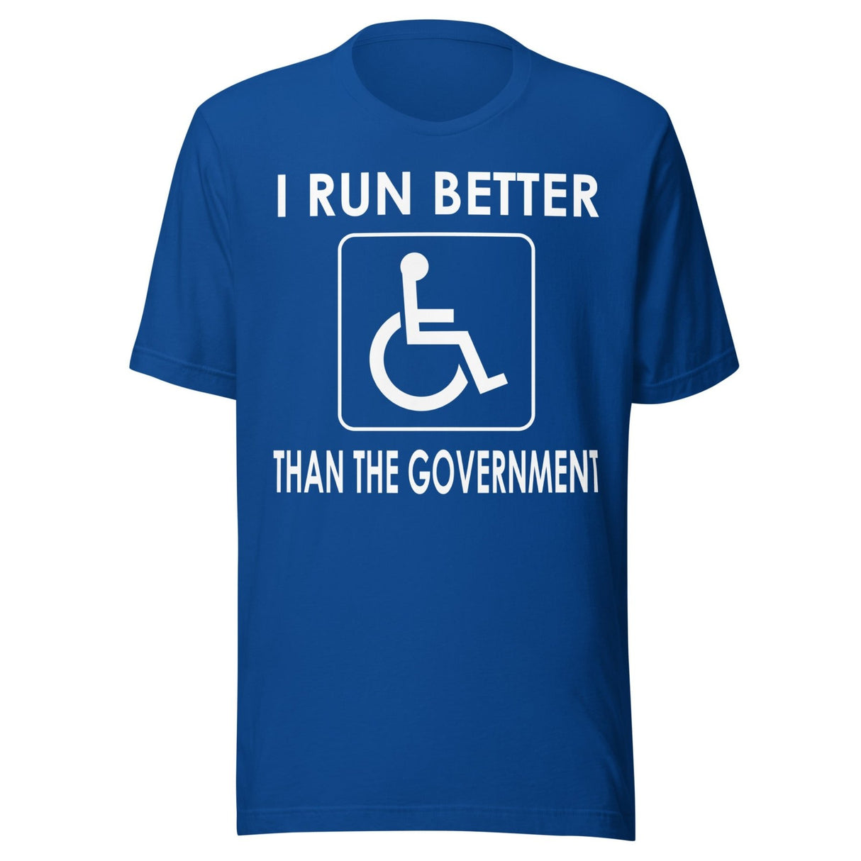 I Run Better Than The Government Shirt