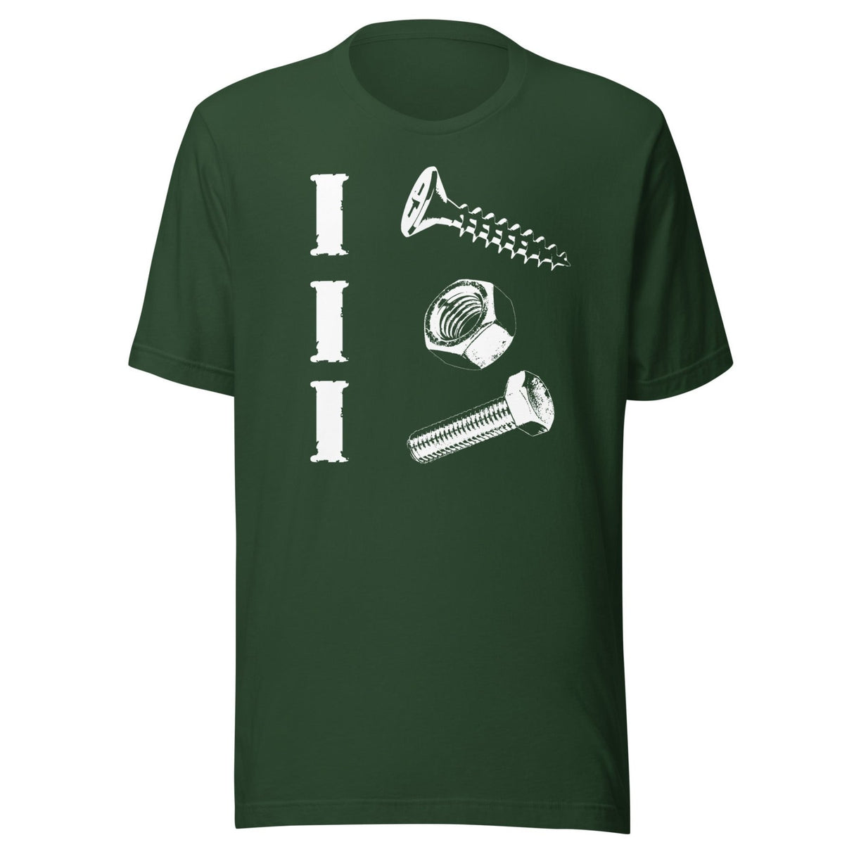 I Screw I Nut I Bolt Shirt