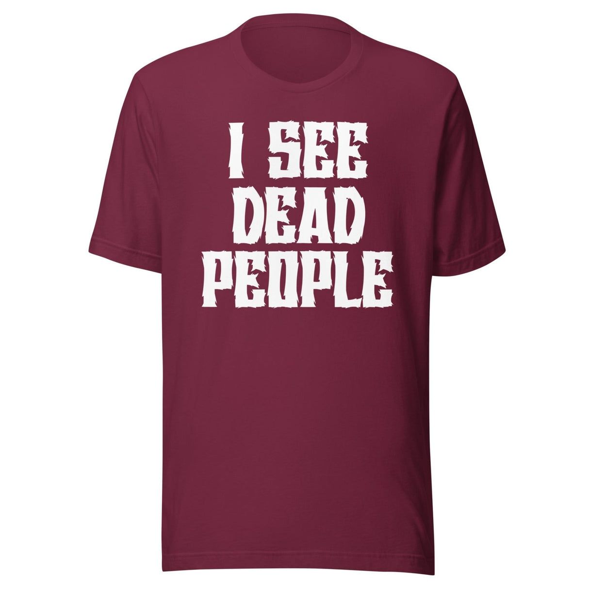 I See Dead People Shirt