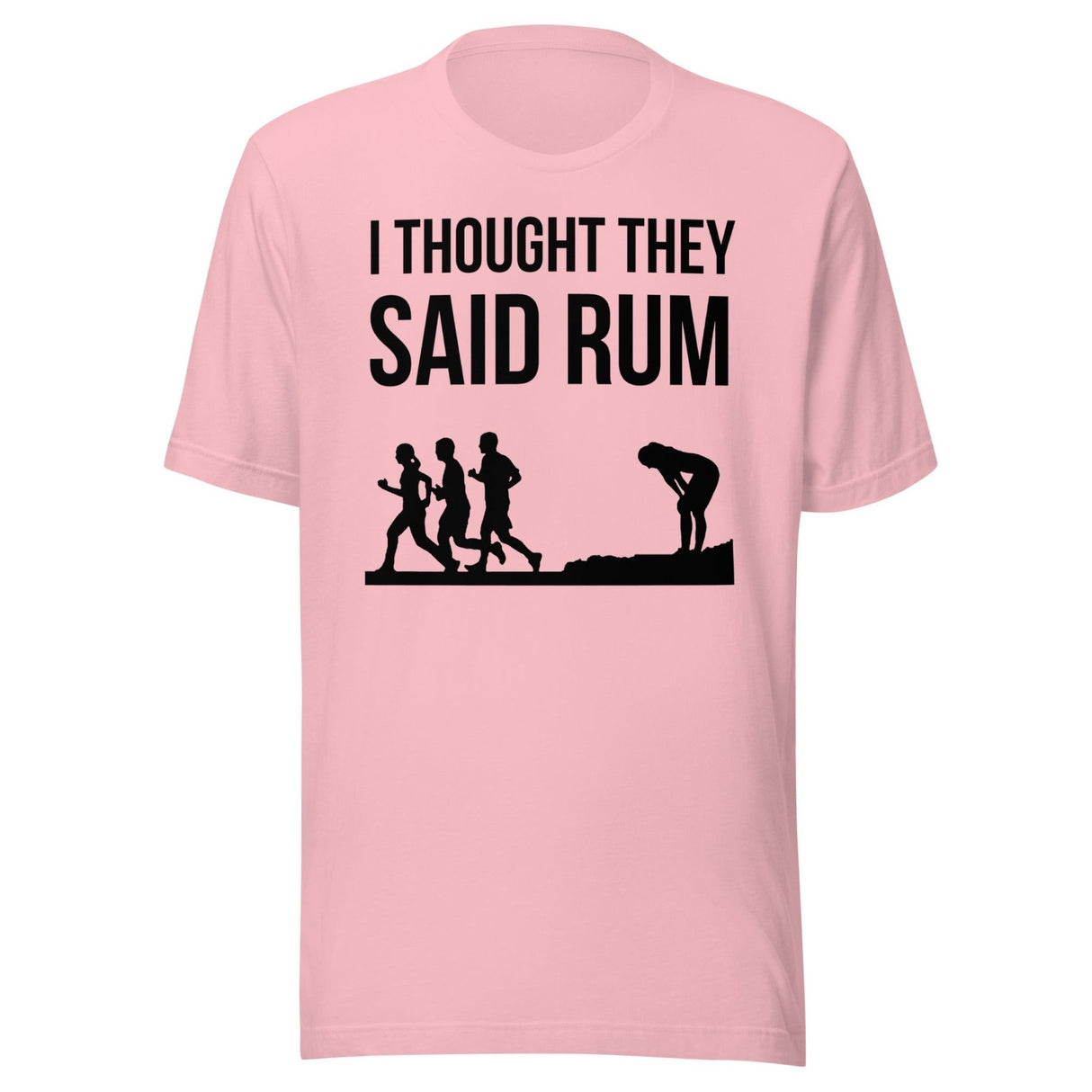 I Thought They Said Rum Shirt