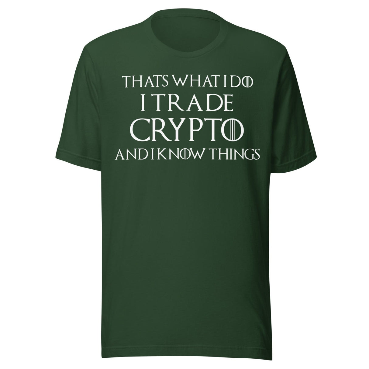 I Trade Crypto and I Know Things Shirt