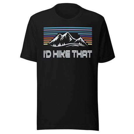 I'd Hike That Mountain Hiking Shirt