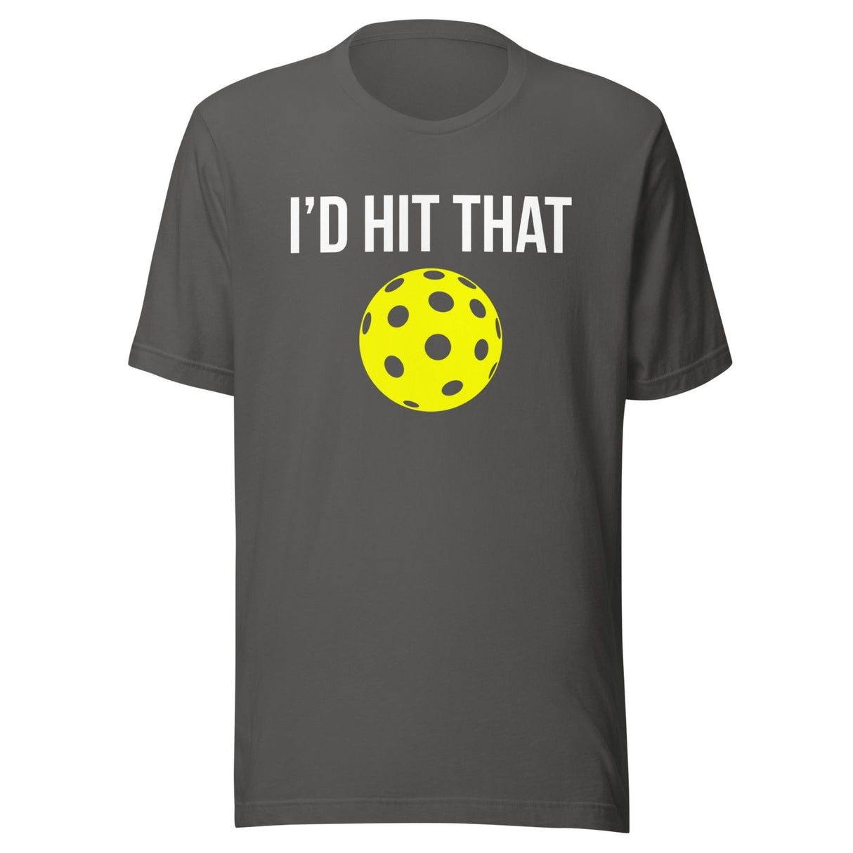 I'd Hit That Pickleball Shirt
