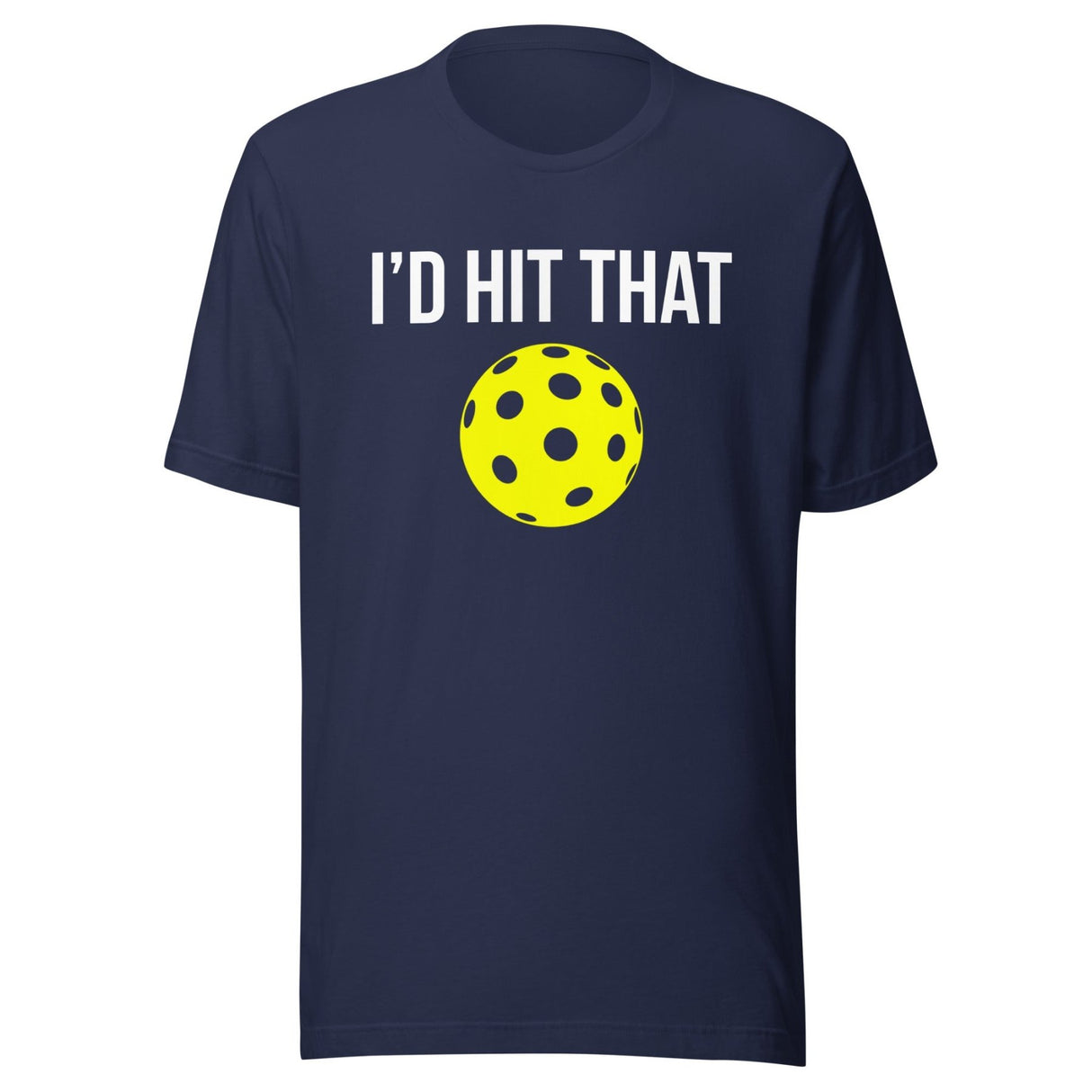 I'd Hit That Pickleball Shirt
