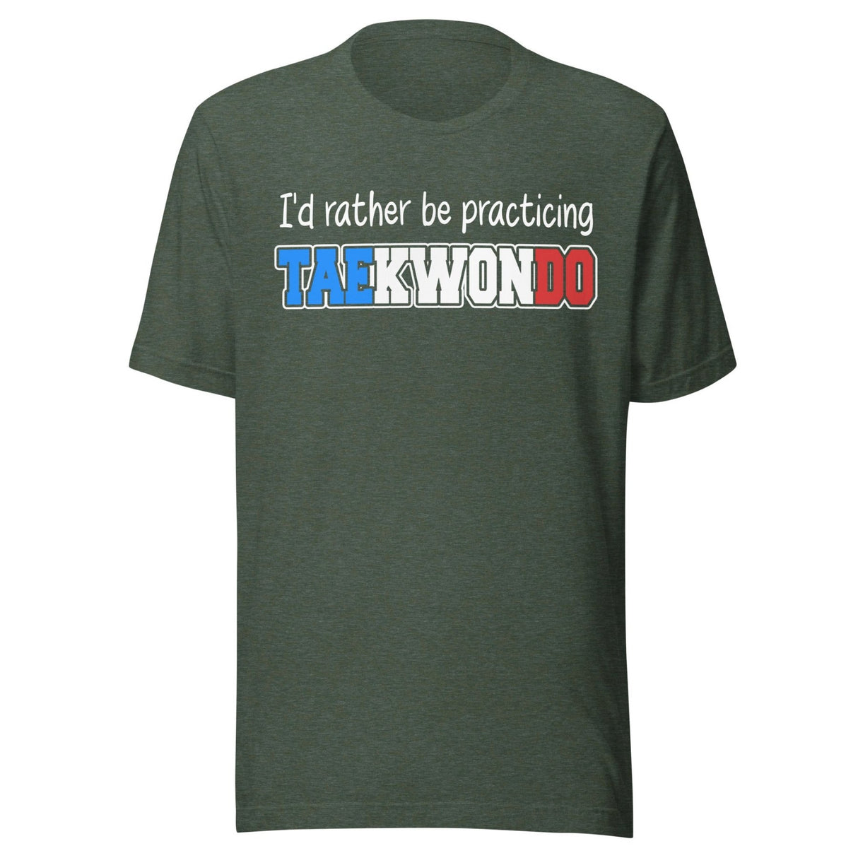 I'd Rather Be Practicing Taekwondo Shirt