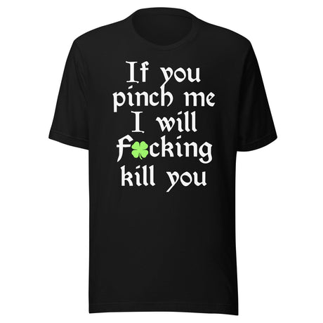 If You Pinch Me St Patrick's Day Shirt