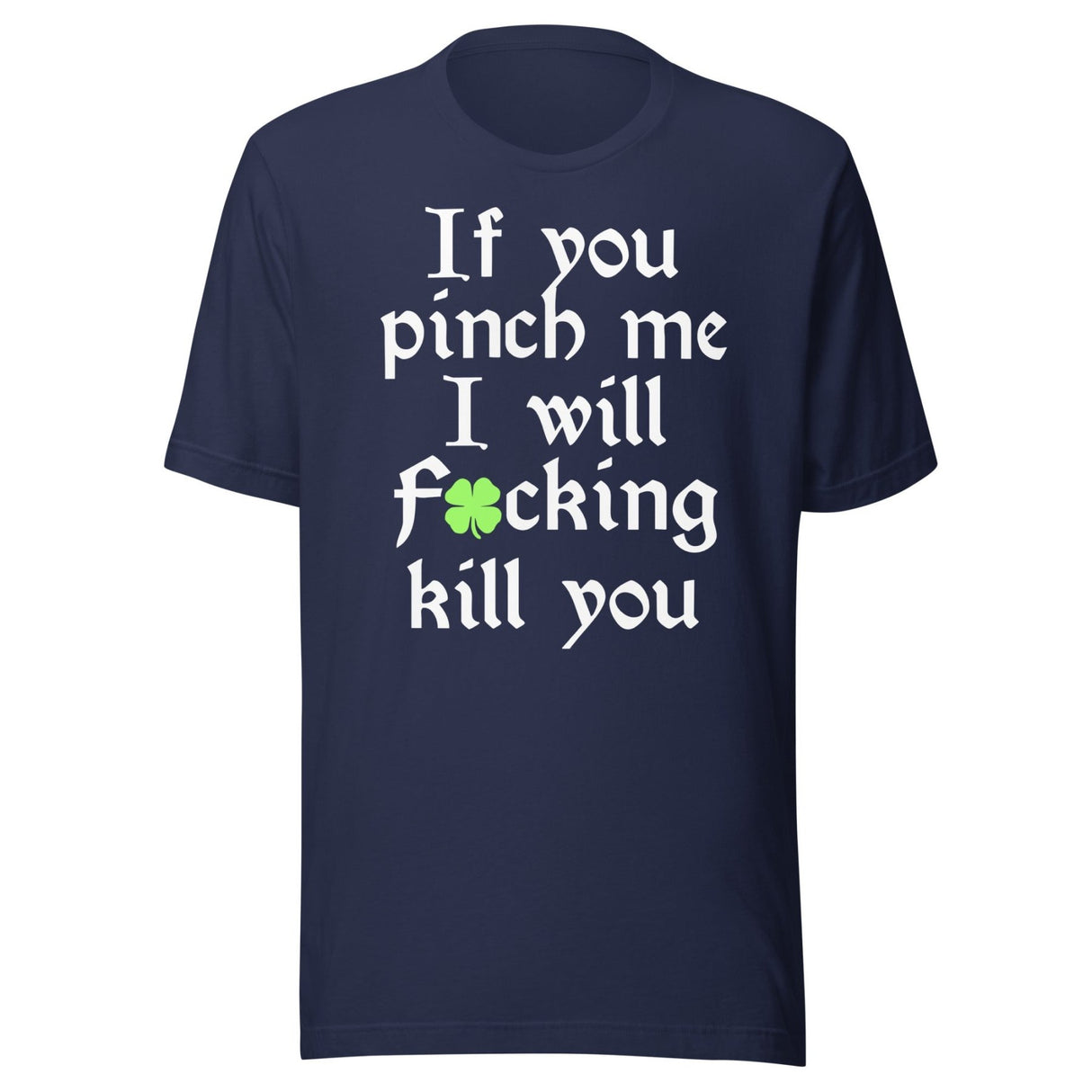 If You Pinch Me St Patrick's Day Shirt