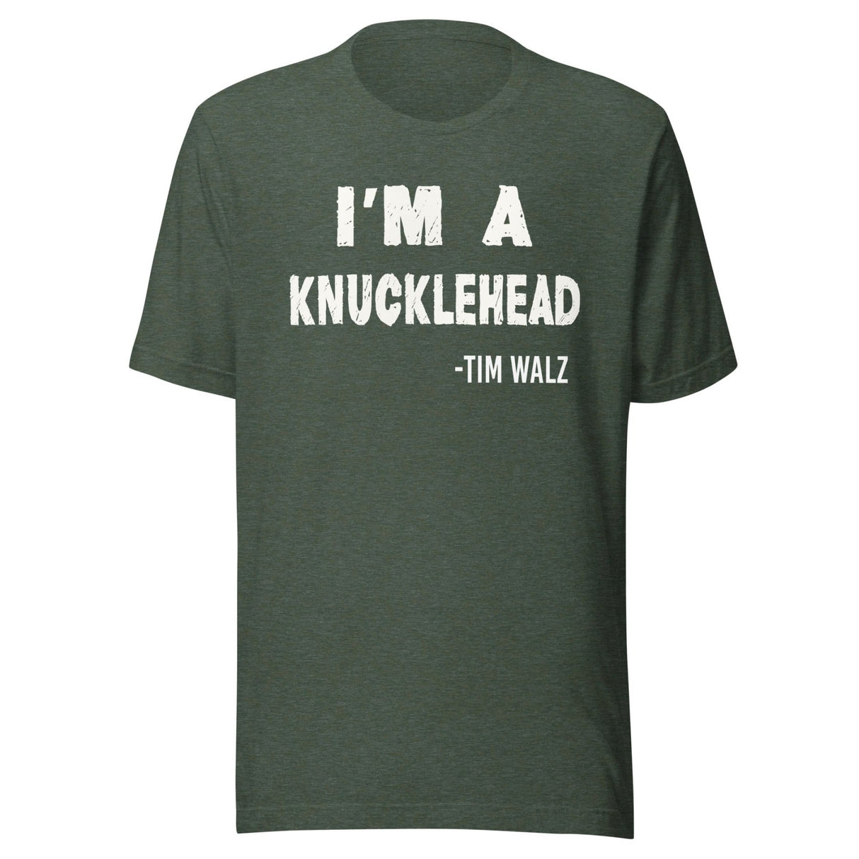 I'm a Knucklehead Tim Walz Quote Shirt