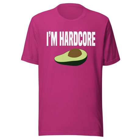 I'm Hardcore Avocado Shirt