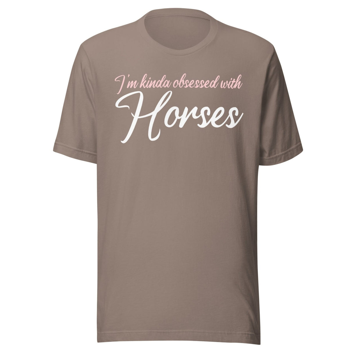 I'm Kinda Obsessed With Horses Shirt
