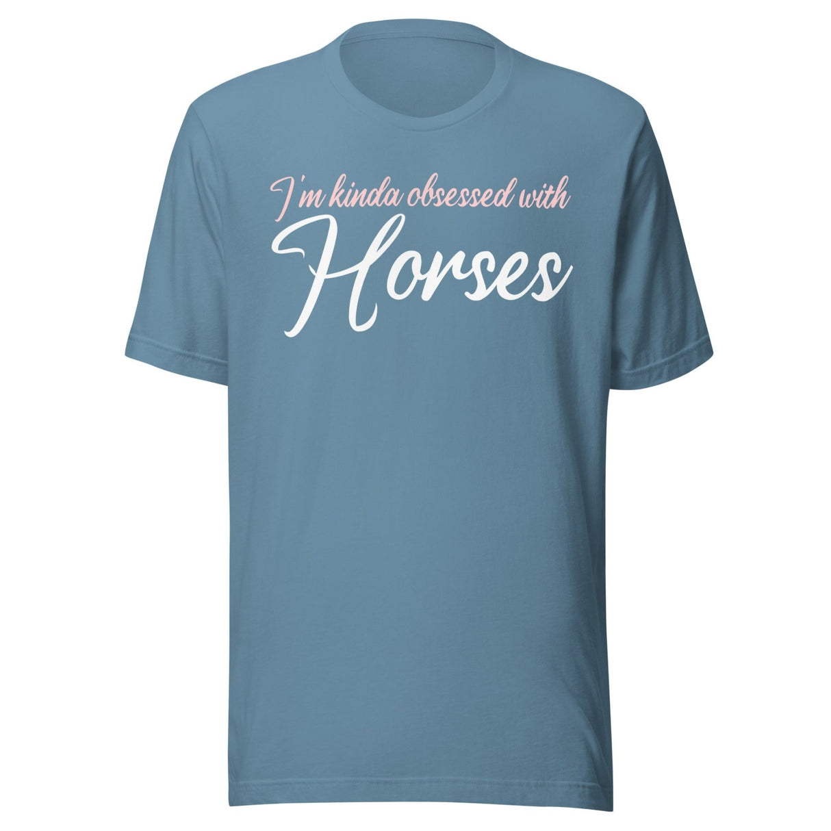 I'm Kinda Obsessed With Horses Shirt