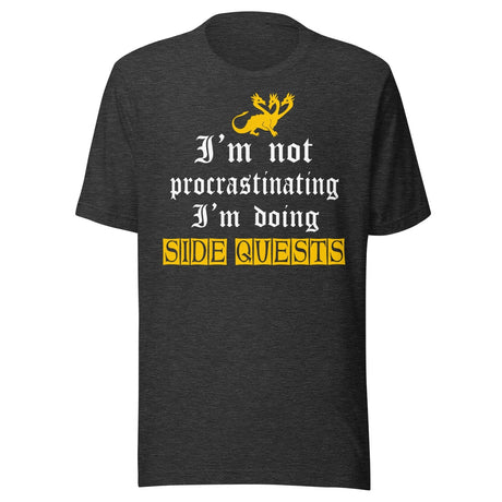 I'm Not Procrastinating I'm Doing Side Quests Shirt