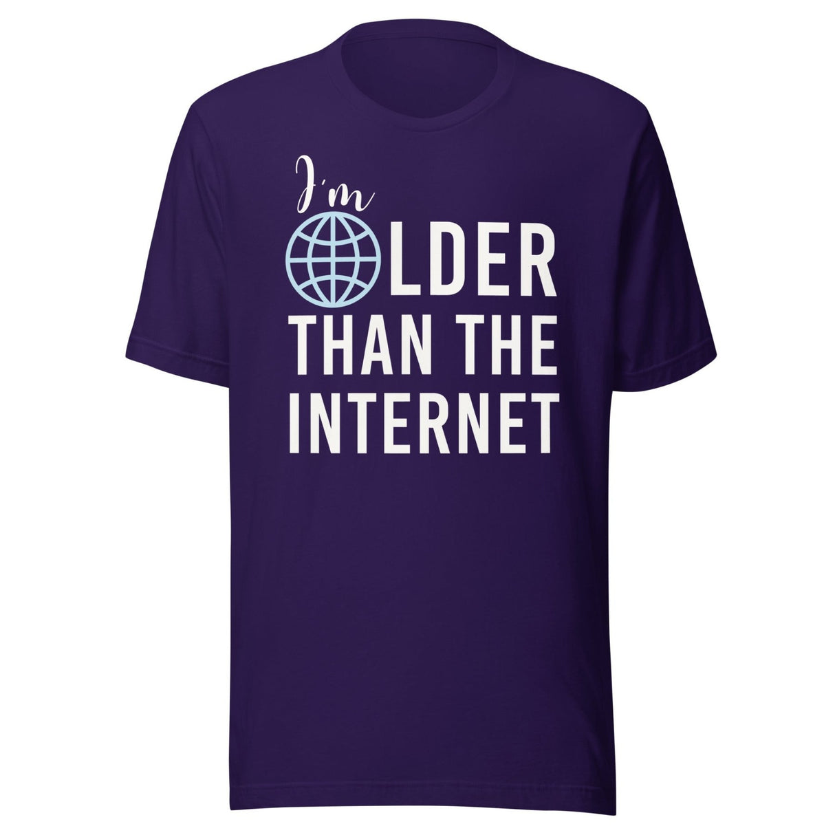 I'm Older Than The Internet Shirt
