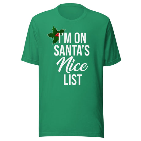 I'm On Santa's Nice List Shirt