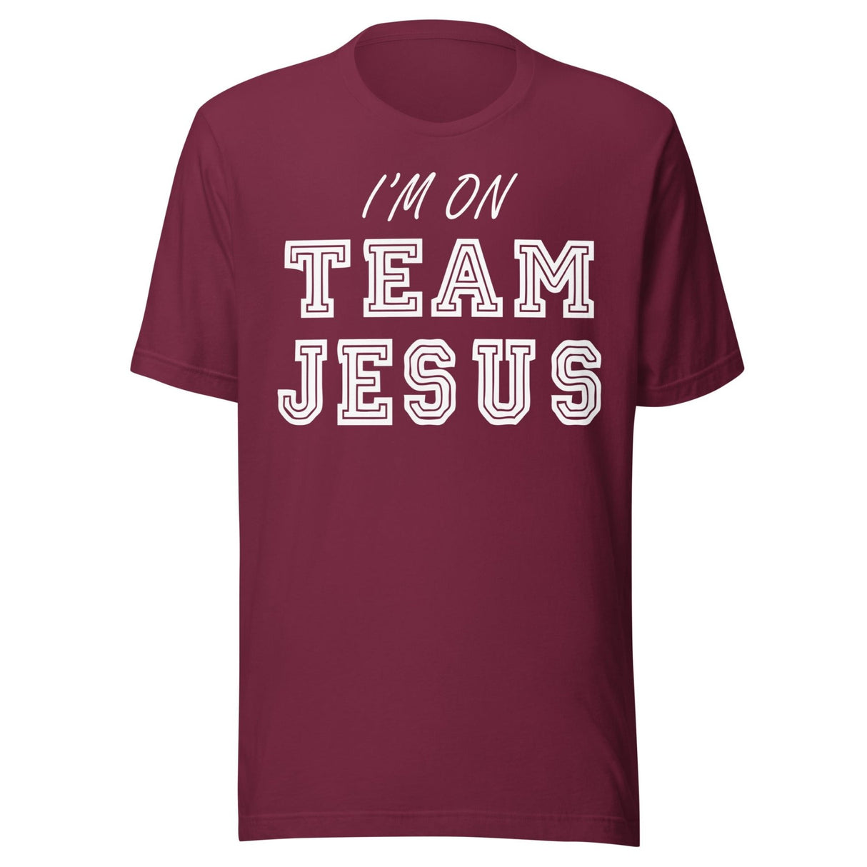 I'm On Team Jesus Shirt