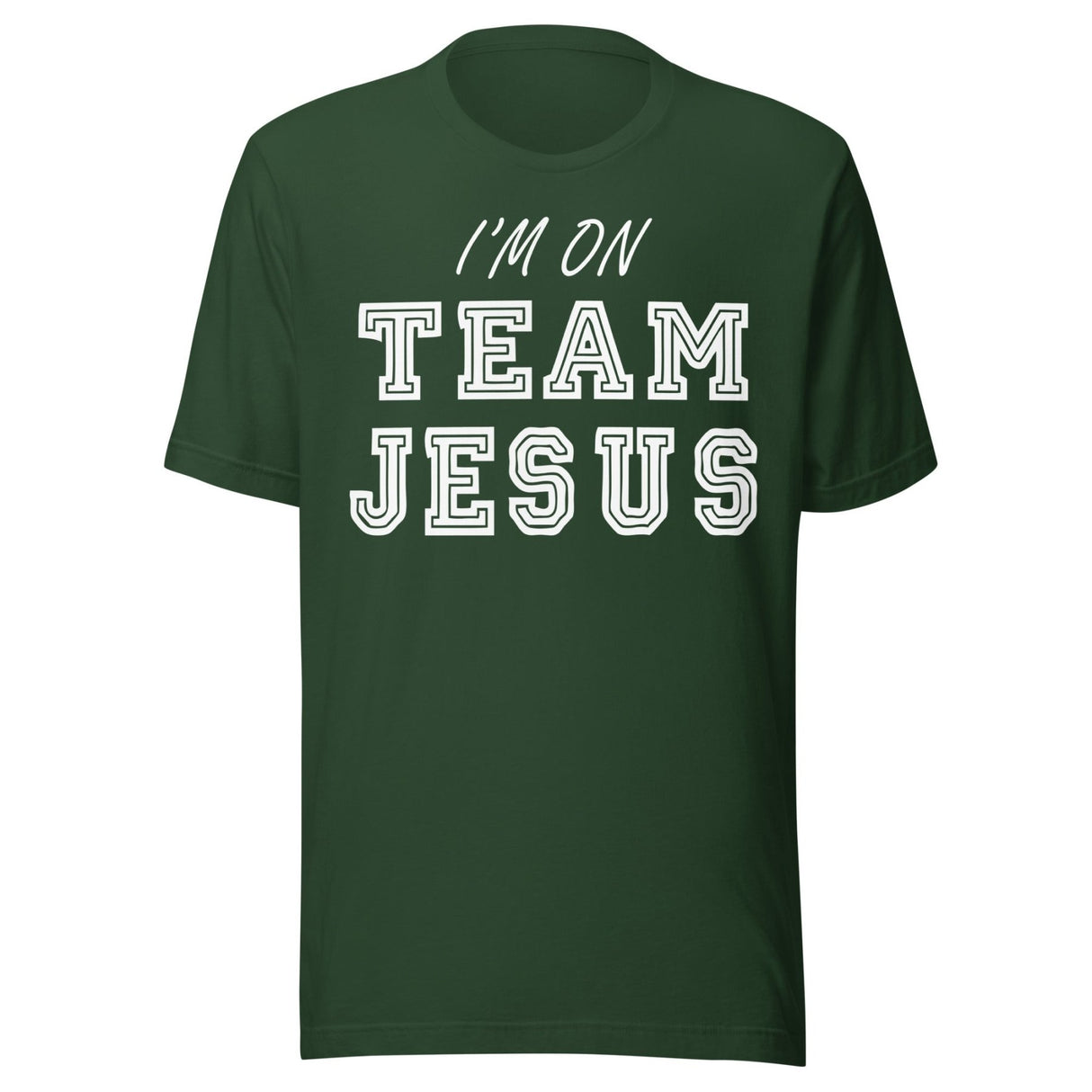 I'm On Team Jesus Shirt