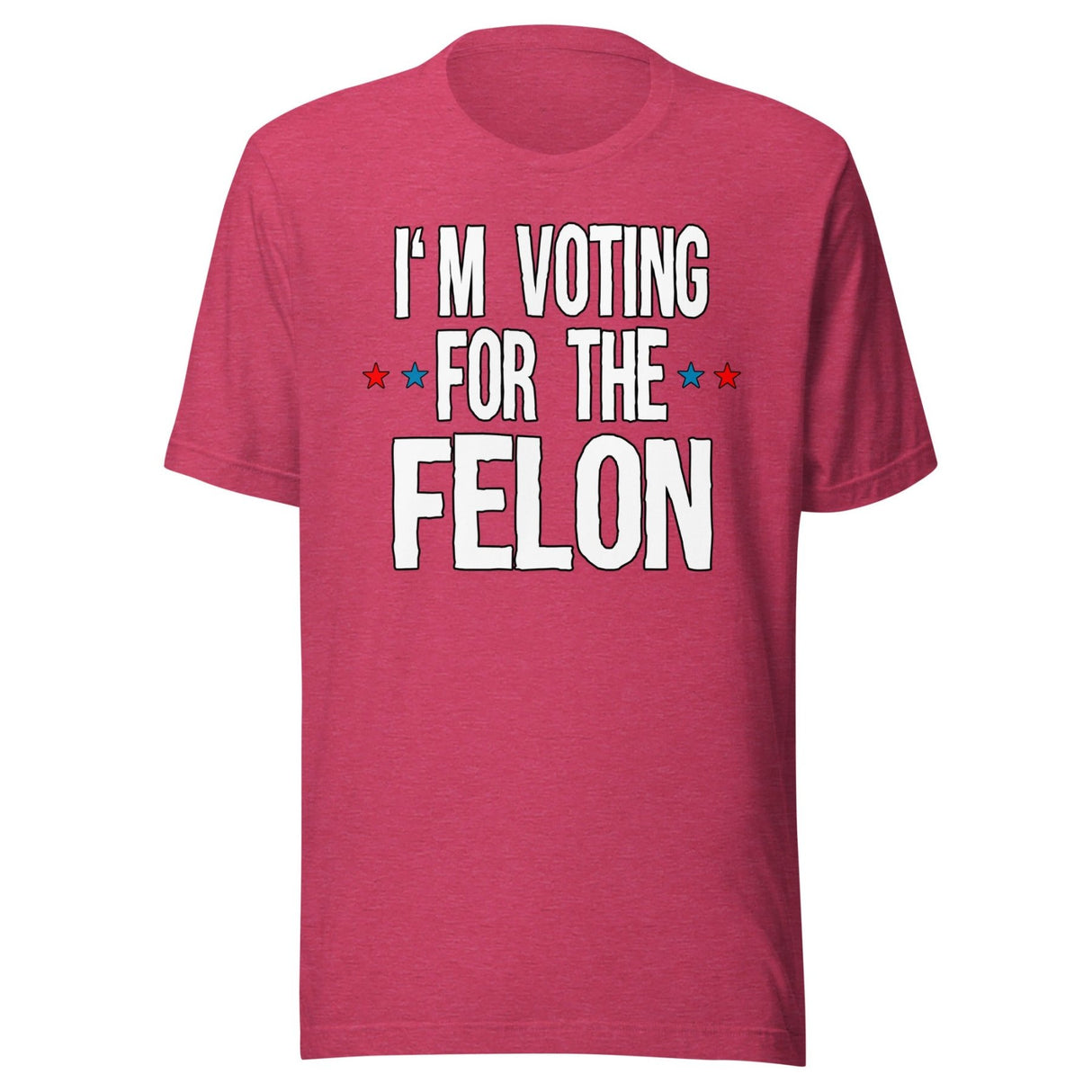I'm Voting For The Felon Trump Shirt