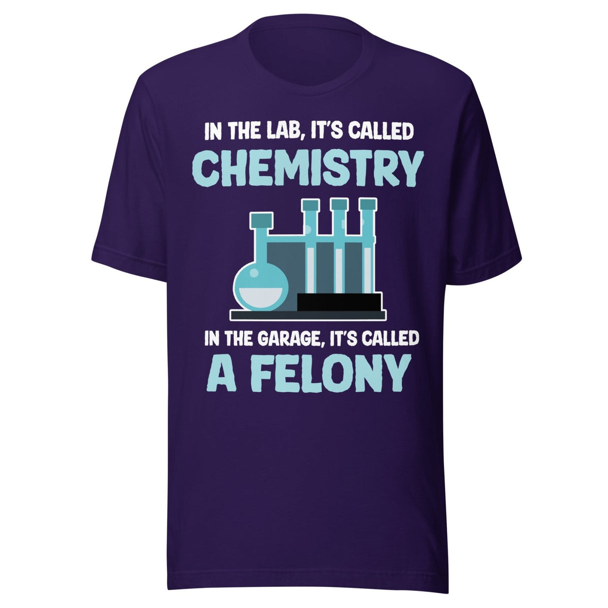 In The Lab It's Called Chemistry Shirt