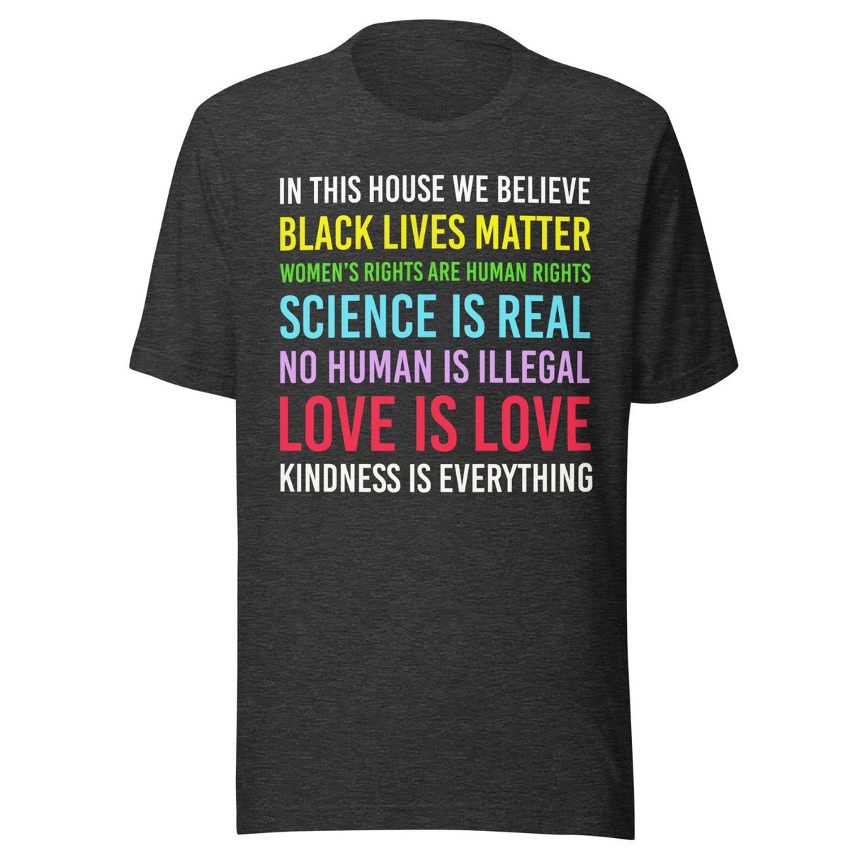 In This House We Believe Shirt