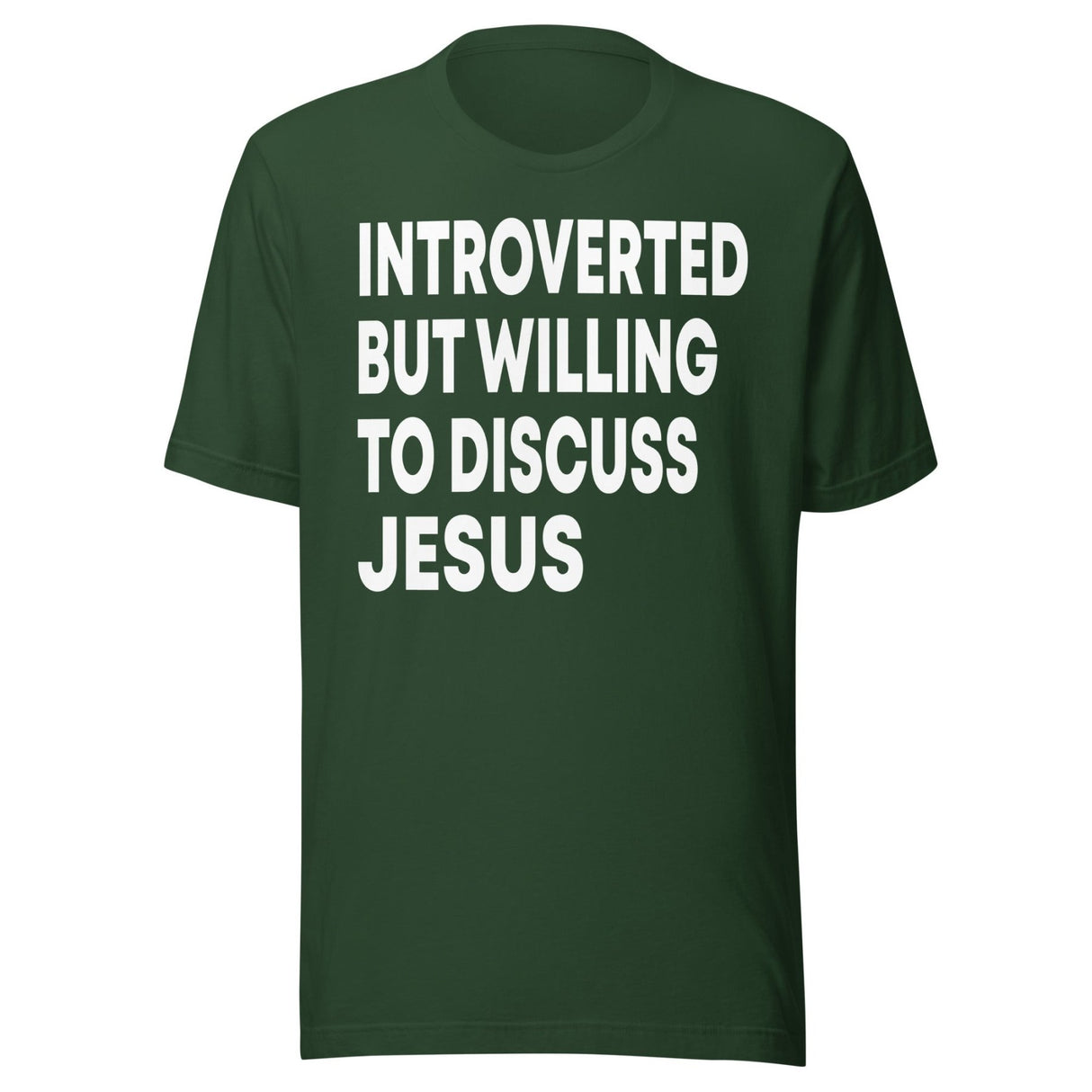 Introverted But Willing To Discuss Jesus Shirt