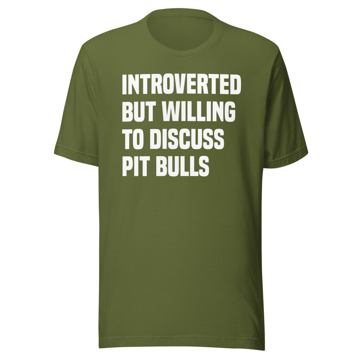 Introverted But Willing To Discuss Pit Bulls Shirt