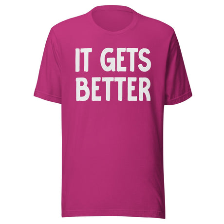 It Gets Better Shirt