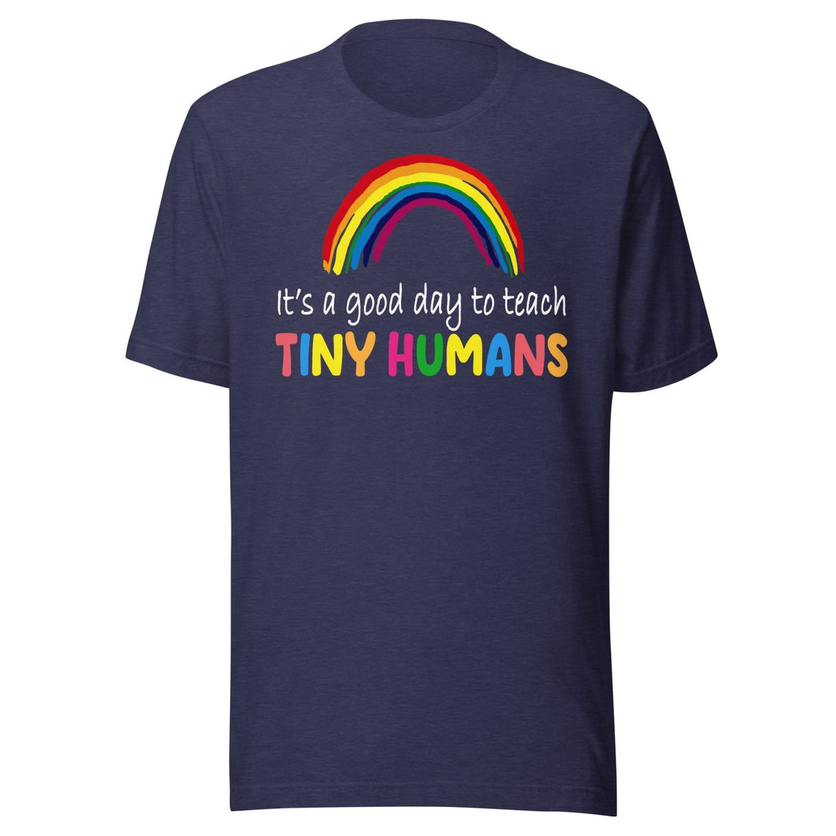It's a Good Day to Teach Tiny Humans Shirt
