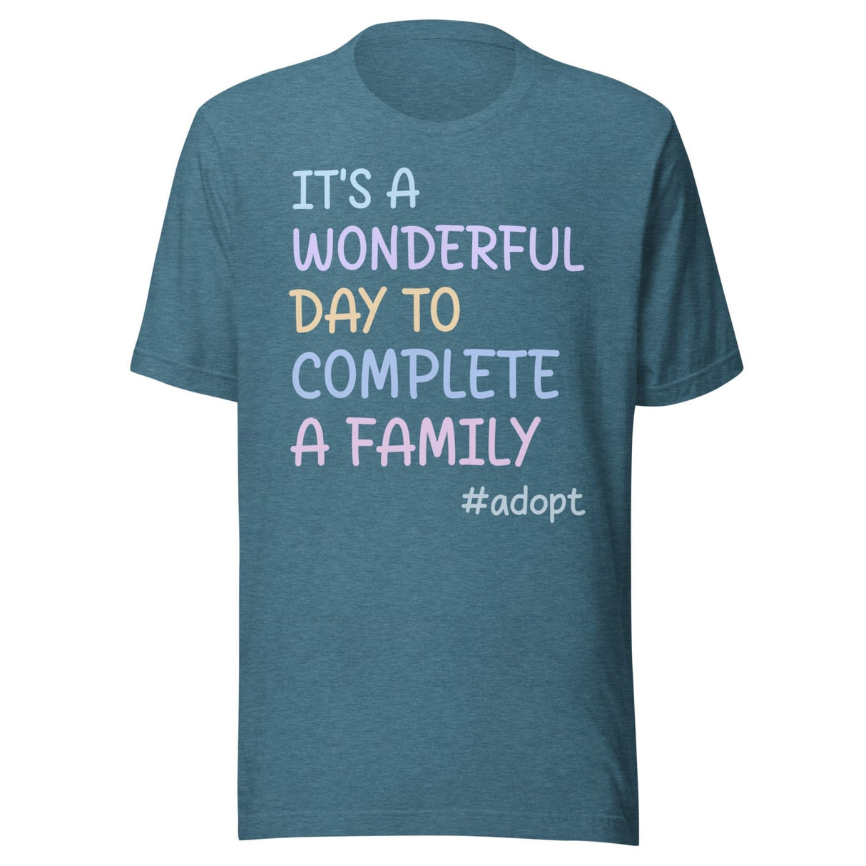 It's a Wonderful Day To Complete a Family Adoption Shirt