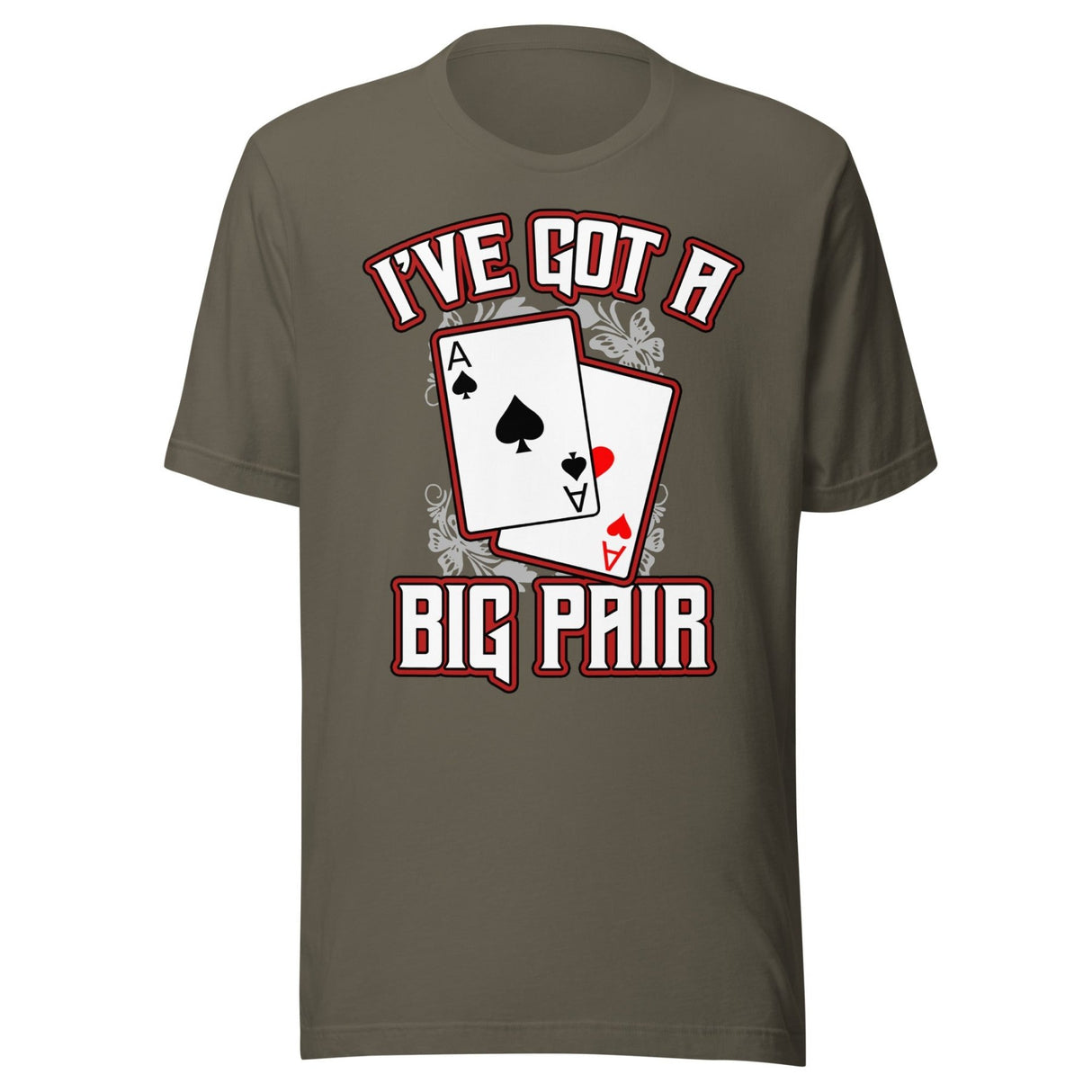 I've Got a Big Pair Poker Shirt