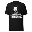 JD Vance Have You Said Thank You Shirt