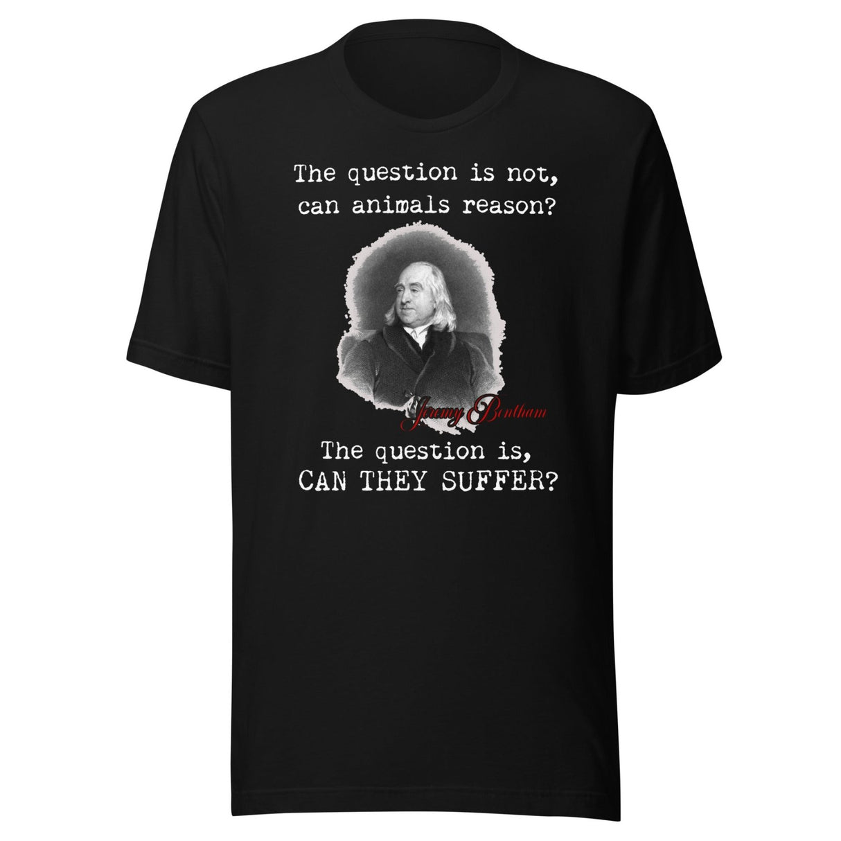 Jeremy Bentham Vegan Quote Shirt