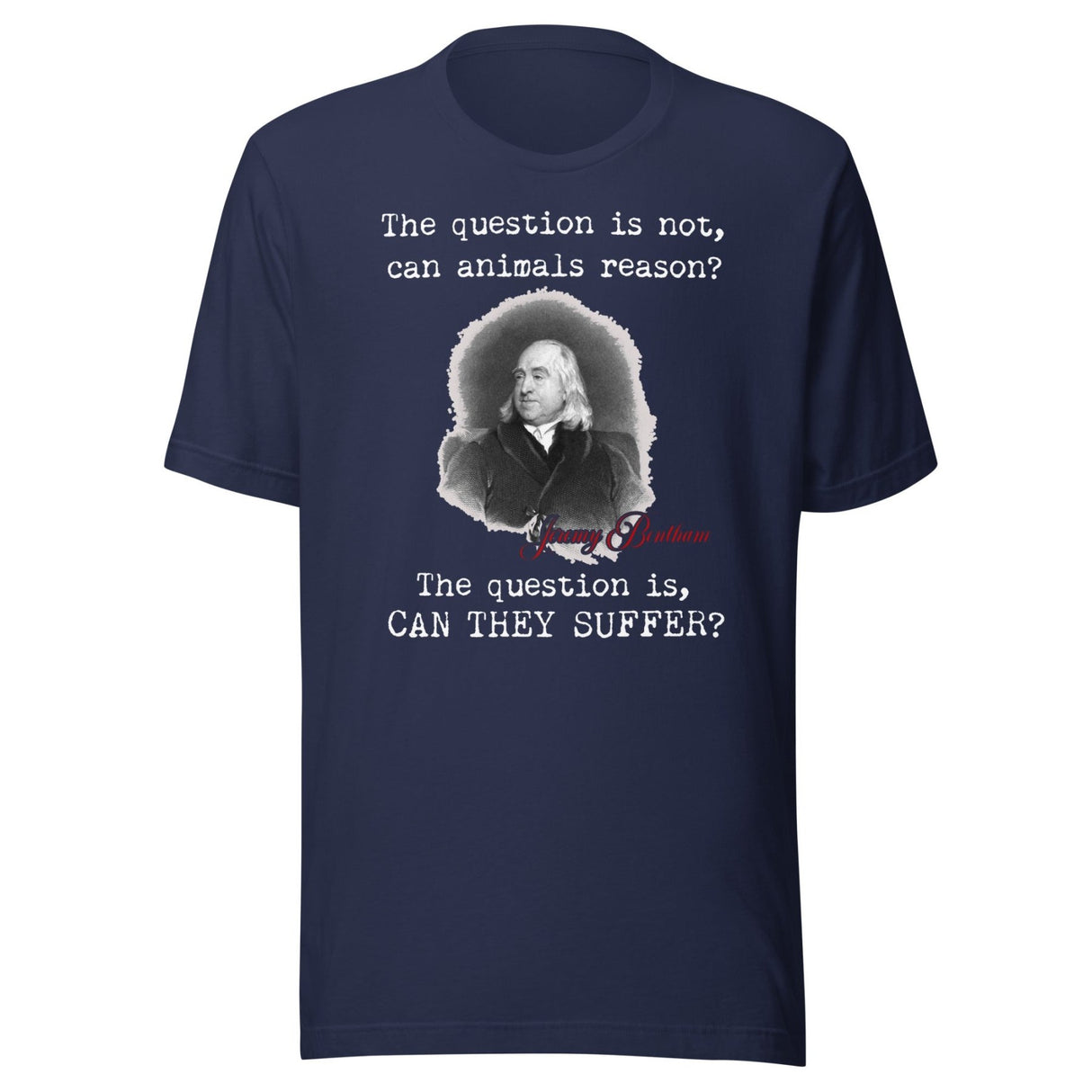 Jeremy Bentham Vegan Quote Shirt