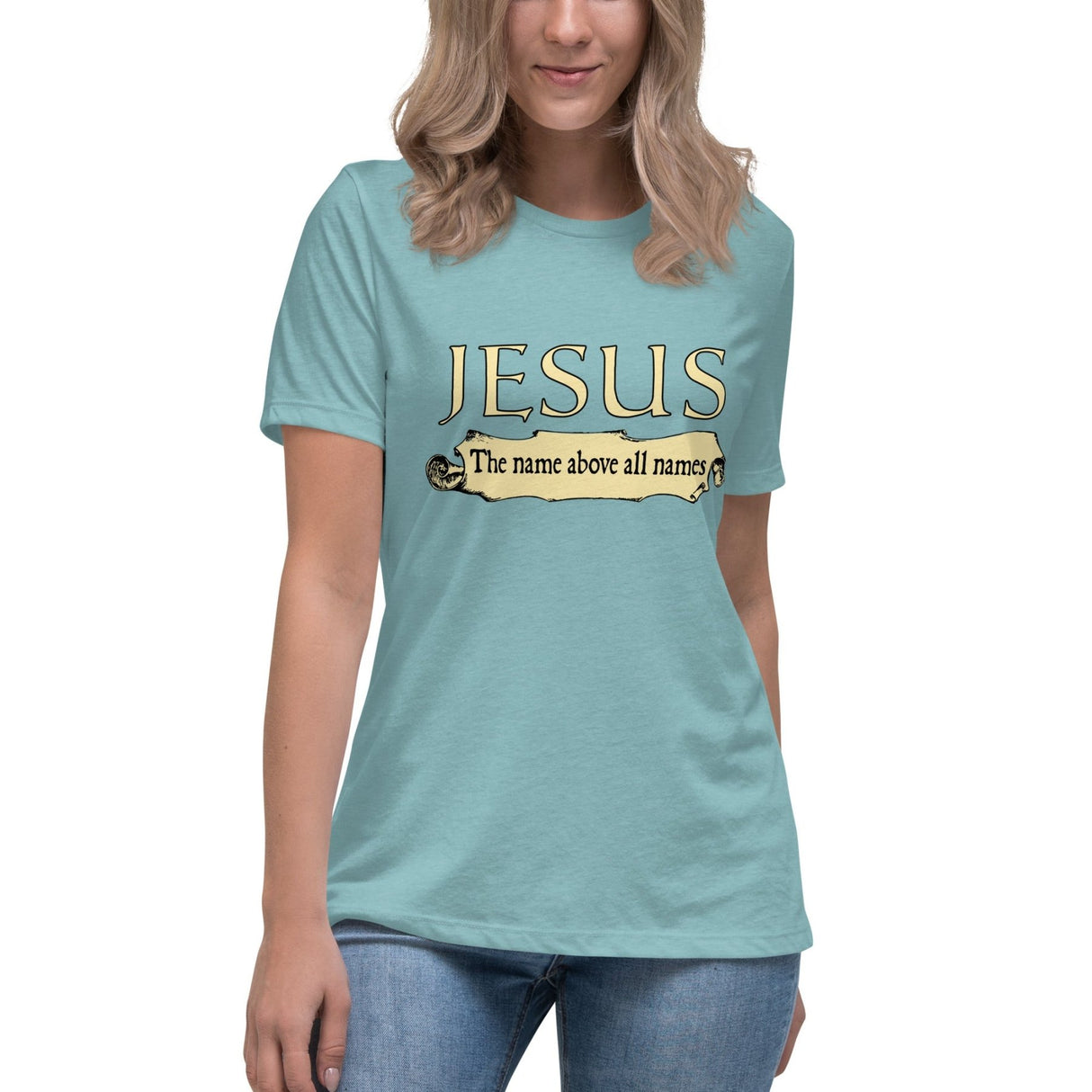 Jesus The Name Above All Names Women's Shirt