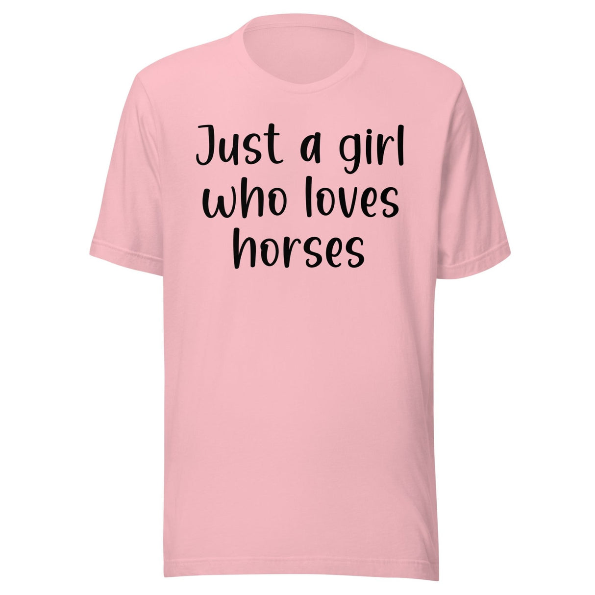 Just A Girl Who Loves Horses Shirt