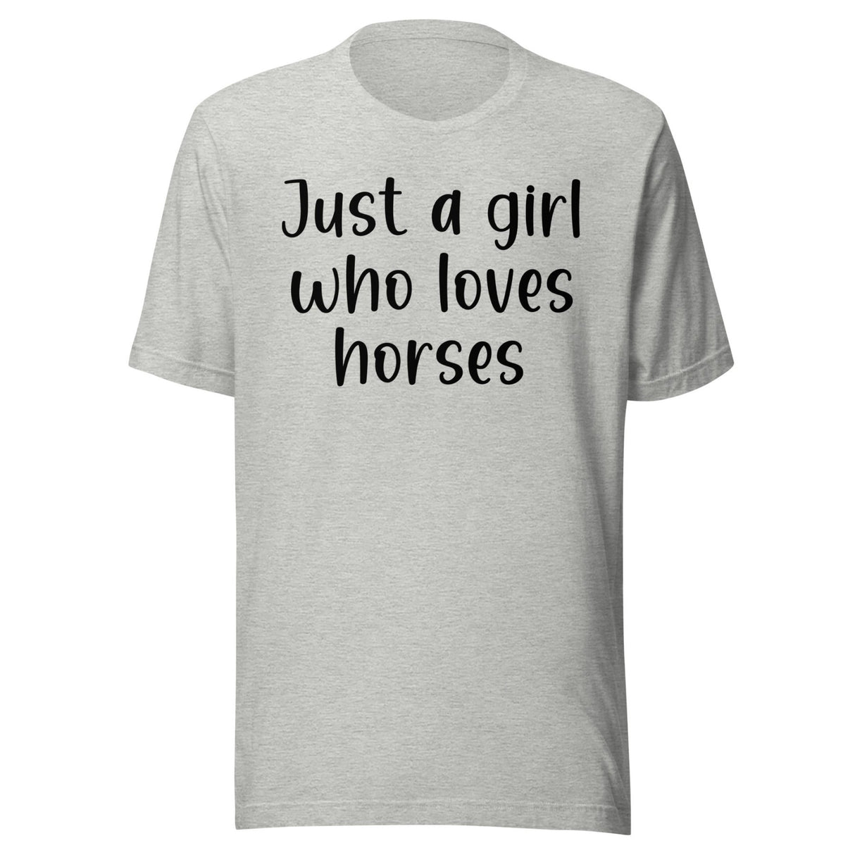 Just A Girl Who Loves Horses Shirt