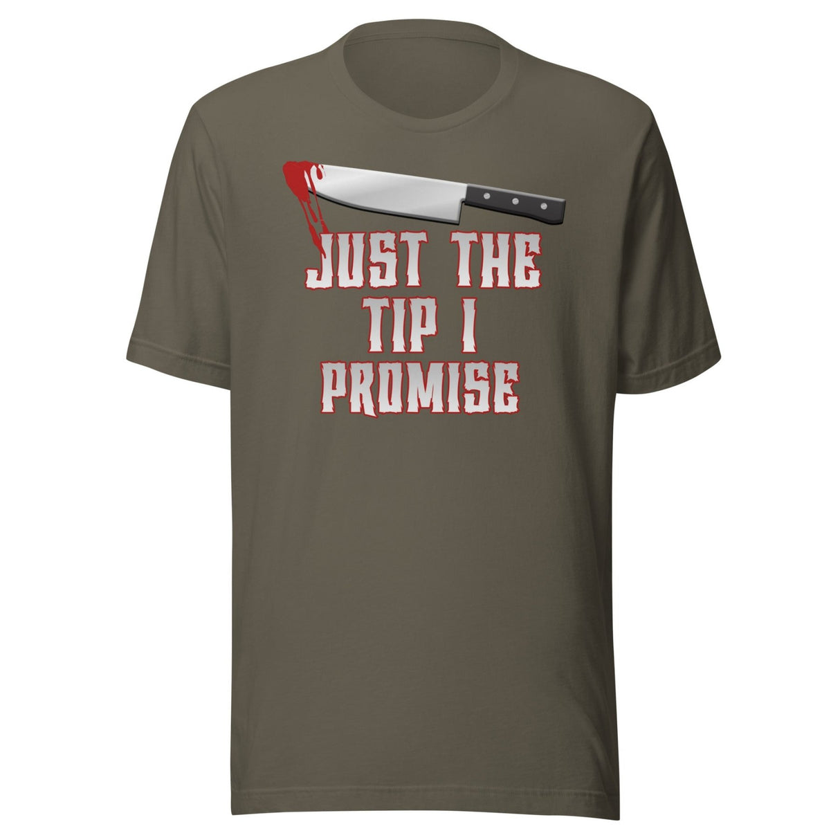 Just The Tip I Promise Halloween Shirt